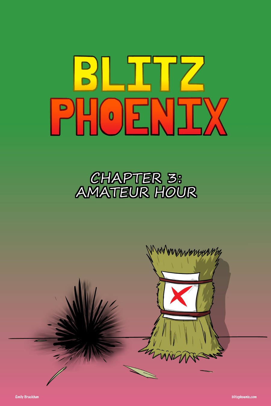 Blitz Phoenix: Chapter 3 - Amateur Hour